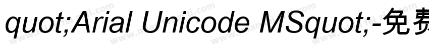 quot;Arial Unicode MSquot;字体转换